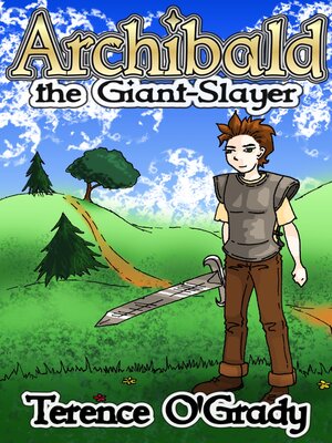 cover image of Archibald the Giant-Slayer